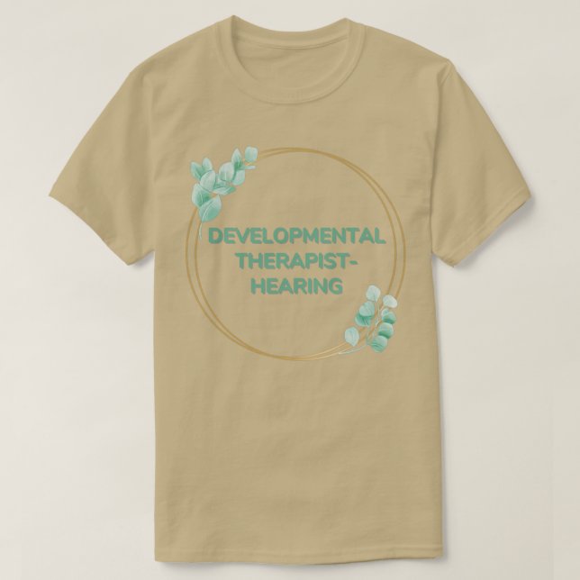 Entwickler-Therapeut Anhörung in Grünlandwirt T-Shirt (Design vorne)