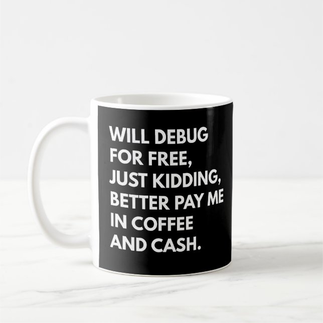 Entwickler und Programmierer witziges Debugging-Sp Kaffeetasse (Links)