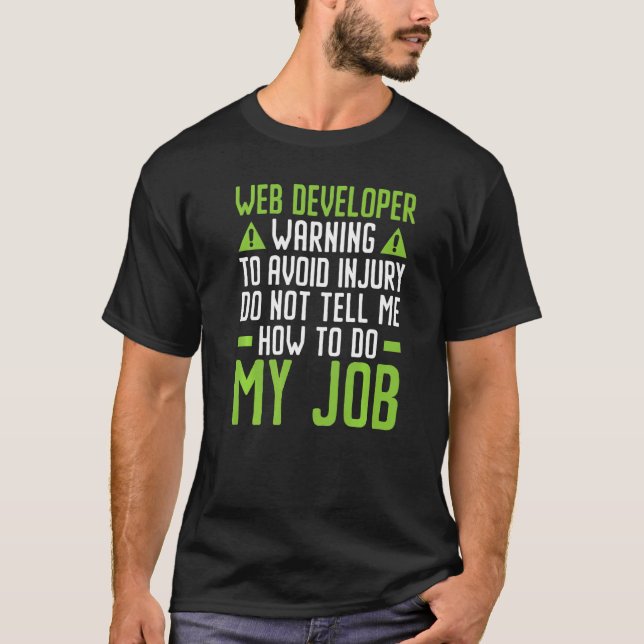 Entwicklung von Web Developer-IT-Typ-Computerwebse T-Shirt (Vorderseite)