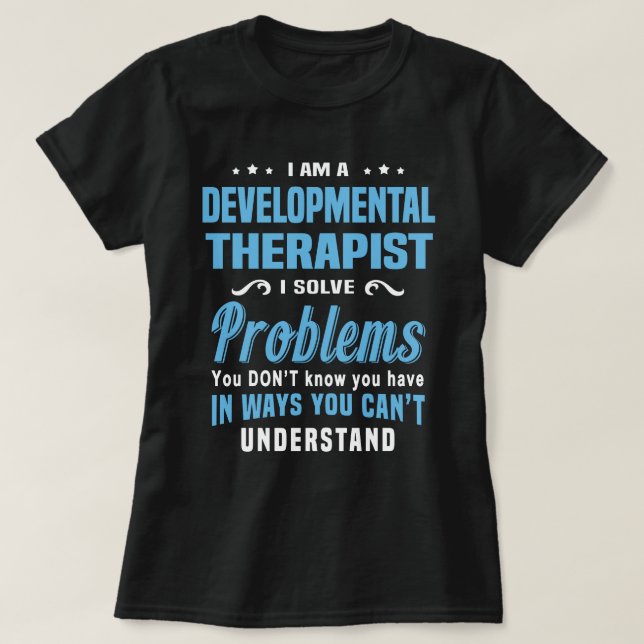 Entwicklungstherapeut T-Shirt (Design vorne)