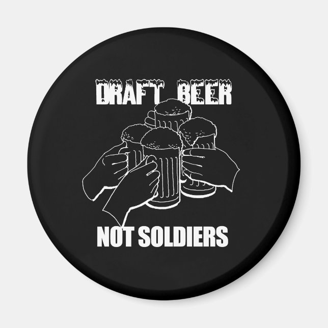 ENTWURF VON BIER. KEINE SOLDATEN. MAGNET (Vorne)
