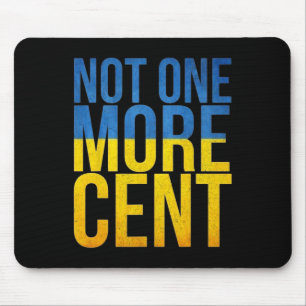 Entzieht der Ukraine keine Mittel, keinen einzigen Mousepad