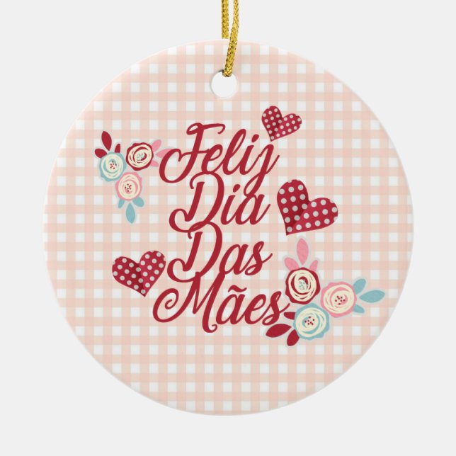 Entzückende Verzierung Feliz Durchmessers DAS Mães Keramik Ornament (Vorne)