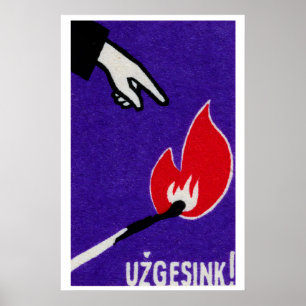 Entzündetes Streichholz Gefahr - Streichholzschach Poster