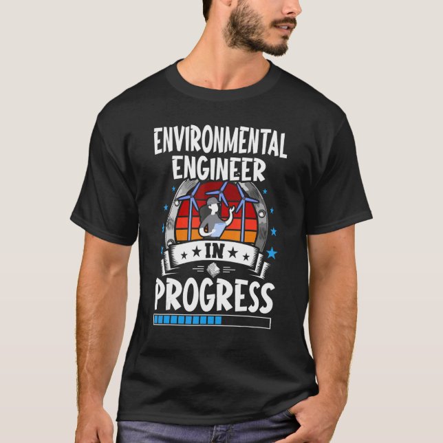 Environmental Engineer In Progress Trainee Student T-Shirt (Vorderseite)
