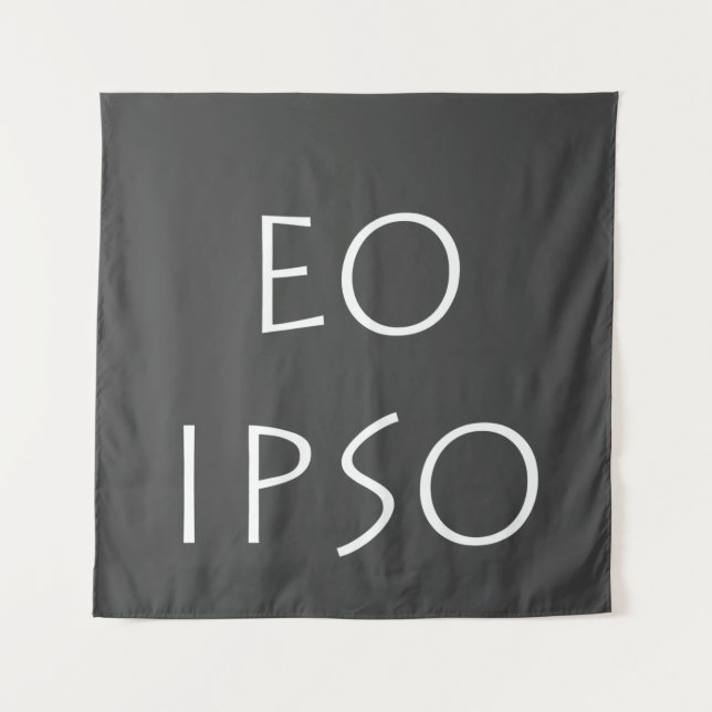 Eo Ipso Wandteppich (Vorderseite)