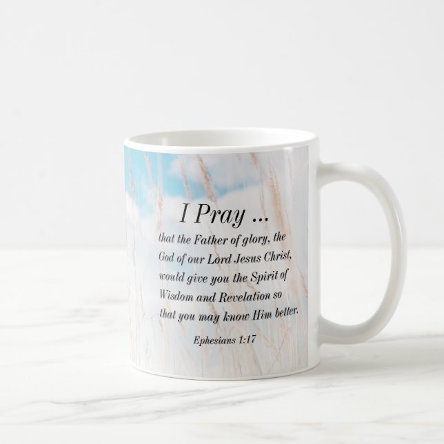 Ephesianer 1:17 Bibelgebet für die Weisheitsoffenb Kaffeetasse (Rechts)
