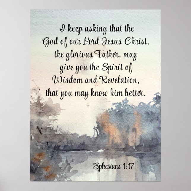 Ephesianer 1:17 Geist der Weisheit und Offenbarung Poster (Vorne)