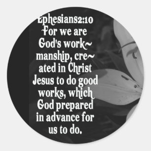 EPHESIANS 2:10 BIBEL-SCHRIFTS-ZITAT RUNDER AUFKLEBER