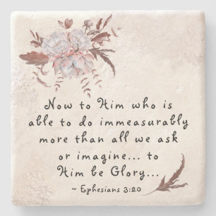 Ephesians 3:20 Ihm, der mehr tun kann Steinuntersetzer