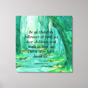Ephesians 5:1-2 Canvas Print Leinwanddruck