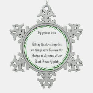 EPHESIANS 5:20 SCHNEEFLOCKEN Zinn-Ornament