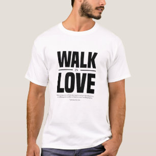 EPHESIANS 5 2 Spaziergänge in der Liebe, auch Chr T-Shirt