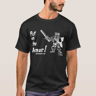 Ephesians 6:11 Katapult-Massaker-Ritter-T - Shirt