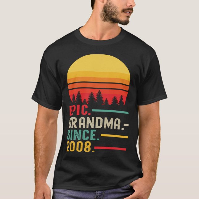 Epic Grandma Since 2008 Happy Mothers Day T-Shirt (Vorderseite)