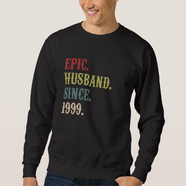 Epic Husband Seit 1999 Retro 23. Wedding Anivers Sweatshirt (Vorderseite)