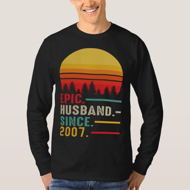 Epic Husband Since 2007 Happy Anniversary T-Shirt (Vorderseite)