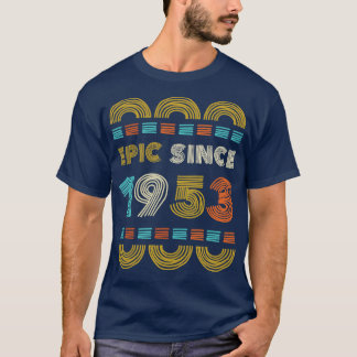 Epic Seit 1953 Geburtstagsgeschenk Familie BbayGif T-Shirt