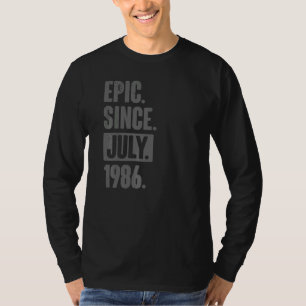 Epic Seit Juli 1986 36 Jahre alt 36. Geburtstag T-Shirt