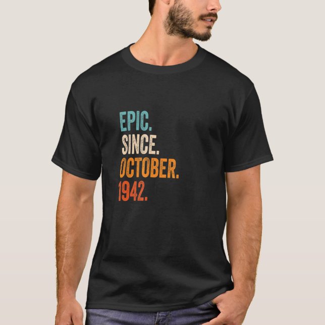 Epic Seit Oktober 1942 80. Geburtstag T-Shirt (Vorderseite)
