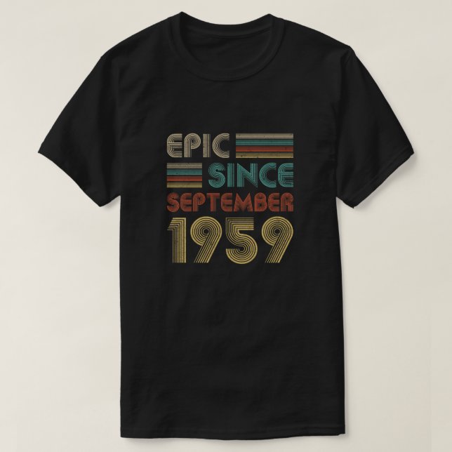 Epic Seit September 1959 60th Birthday Geschenk 60 T-Shirt (Design vorne)
