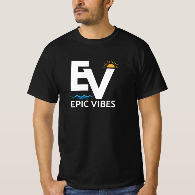 Epic Vibes T-Shirt (Vorderseite)