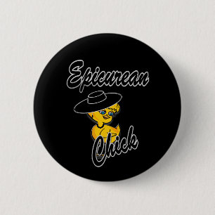 Epicurean Chick #4 Button