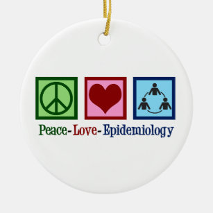 Epidemiologin Peace Liebe Epidemiology Keramik Ornament