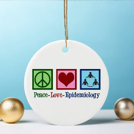 Epidemiologin Peace Liebe Epidemiology Keramik Ornament
