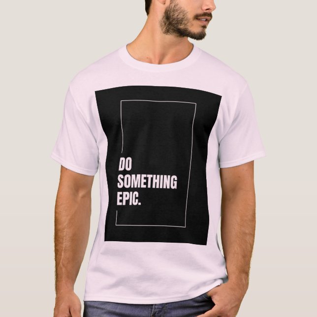 Épigraphe de T-shirt de base pour hommes pour une  (Devant)