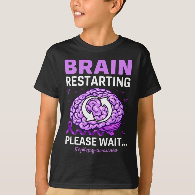 Epilepsie Awareness Funny Brain Neustart Bitte W T-Shirt (Vorderseite)