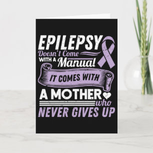 Epilepsie Awareness Mama kommt nicht mit einem Han Karte