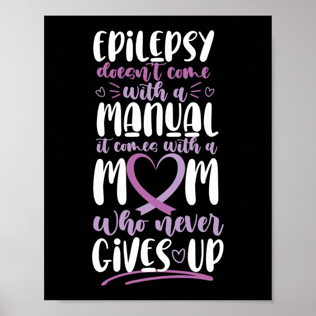 Epilepsie Awareness Mama kommt nicht mit einem Han Poster (Vorne)