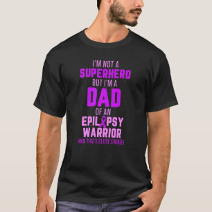 Epilepsie Awareness Vater Hero Epileptic Warrior S T-Shirt