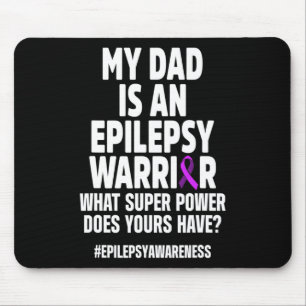 Epilepsie Awareness Vater Power Epileptic Warrior  Mousepad