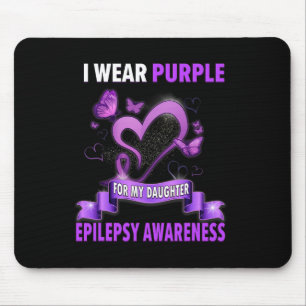 Epilepsie Bewusstsein, das ich für meine Tochter L Mousepad