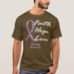 Epilepsie Bewusstsein Glauben Hoffnung Liebe in di T-Shirt