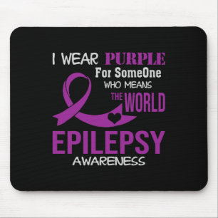 Epilepsie-Bewusstsein Ich Trage Lila Für Meinen Je Mousepad