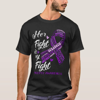Epilepsie Bewusstsein Ihr Kampf ist mein Kampf T-Shirt