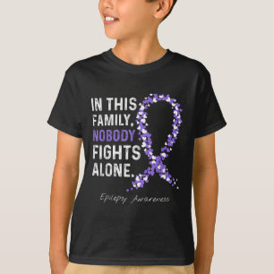 Epilepsie Bewusstsein in dieser Familie niemand kä T-Shirt