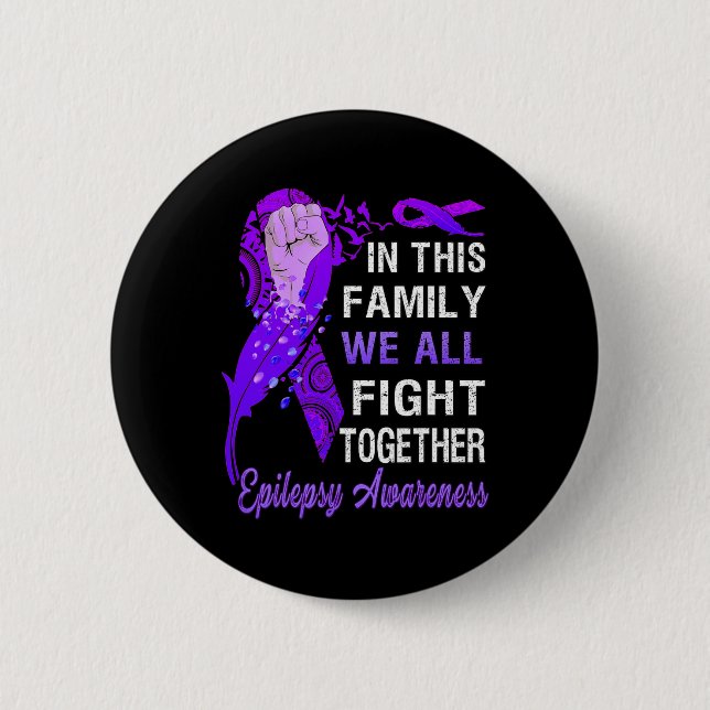 Epilepsie Bewusstsein in dieser Familie wir kämpfe Button (Vorderseite)