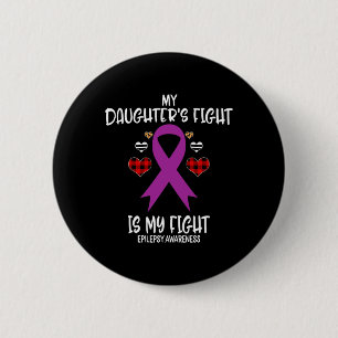 Epilepsie Bewusstsein meiner Tochter ist mein Kamp Button