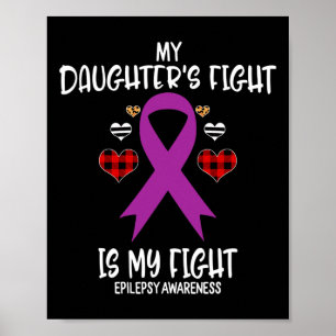 Epilepsie Bewusstsein meiner Tochter ist mein Kamp Poster