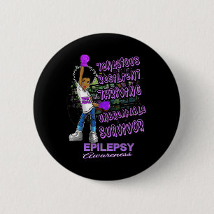 Epilepsie Bewusstsein Melanin Black Women Unbrechl Button