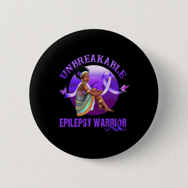 Epilepsie Bewusstsein Schwarze Frauen Unzerbrechli Button (Vorderseite)