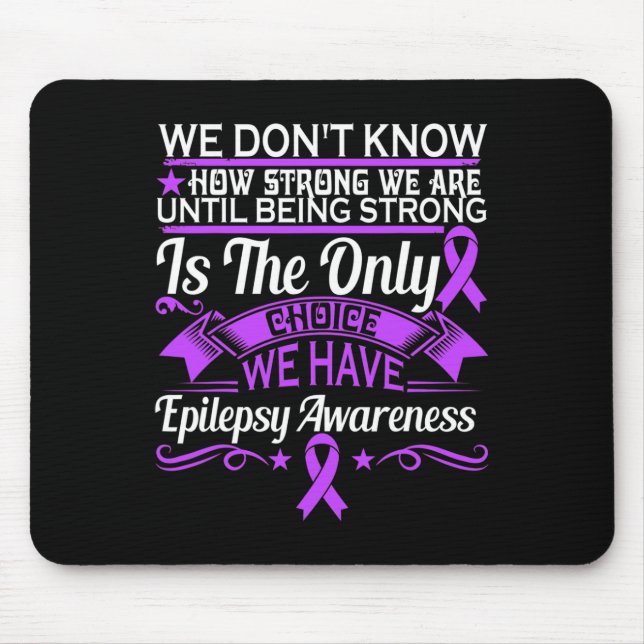 Epilepsie-Bewusstsein - Wir wissen nicht, wie star Mousepad (Vorne)