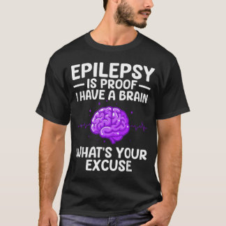 Epilepsie Für Männer Frauen Kinder Epileptische Ep T-Shirt