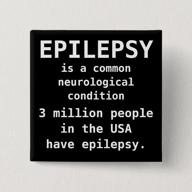 EPILEPSIE ist allgemein Button (Vorderseite)
