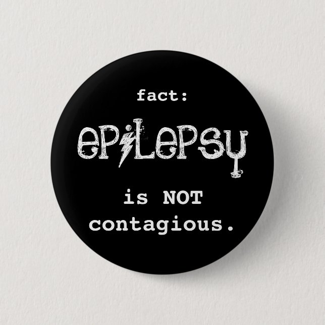 Epilepsie ist NICHT ansteckend Button (Vorderseite)