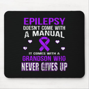Epilepsie kommt mit einem Enkel, der nie aufgibt Mousepad